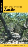 Cover-Bild zum Titel 'Best Easy Day Hikes Austin' von 'Matt Forster, Keith Stelter'