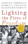 Cover-Bild zum Titel 'Lighting the Fires of Freedom' von 'Janet Dewart Bell'