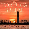 Cover-Bild zum Titel 'Tortuga Breeze' von 'Ed Robinson'