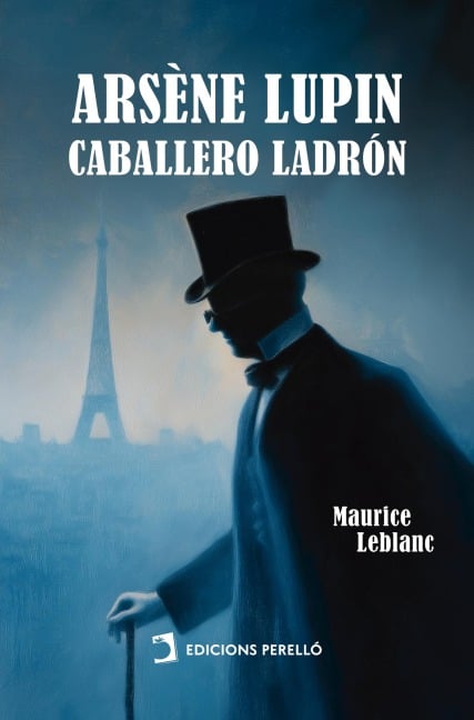 Arsène Lupin, caballero ladrón - Maurice Leblanc