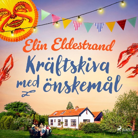 Kräftskiva med önskemål - Elin Eldestrand