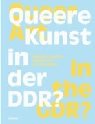 Cover-Bild zum Titel 'Queere Kunst in der DDR?' von ''