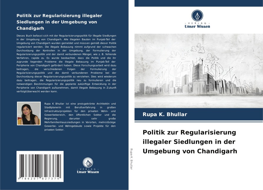 Politik zur Regularisierung illegaler Siedlungen in der Umgebung von Chandigarh - Rupa K. Bhullar