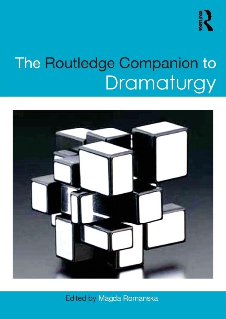 The Routledge Companion to Dramaturgy - 