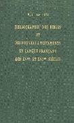 Cover-Bild zum Titel 'Bibliographie Des Bibles Et Des Nouveaux Testaments En Langue Française Des Xvme Et Xvime Siècles' von 'W J van Eys'