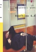 Cover-Bild zum Titel 'Kopfkino 4.8' von 'Margarete L. Plott'