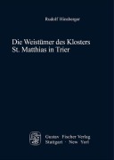 Cover-Bild zum Titel 'Die Weistümer des Klosters St. Matthias in Trier' von 'Rudolf Hinsberger'