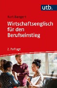 Cover-Bild zum Titel 'Wirtschaftsenglisch für den Berufseinstieg' von 'Kurt Bangert'