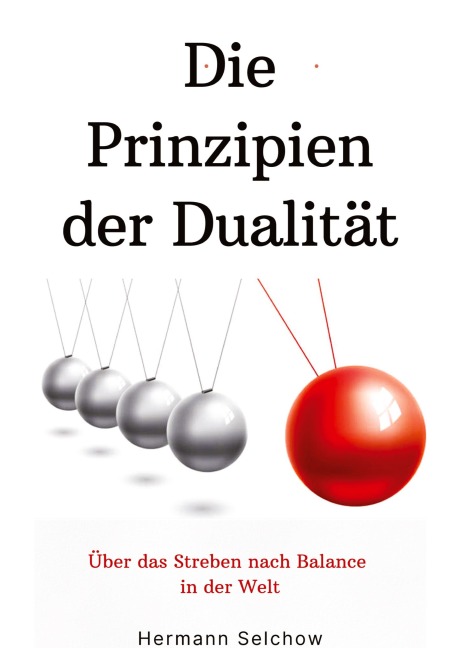 Prinzipien der Dualität - Hermann Selchow