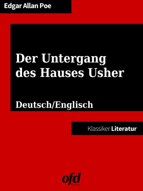 Der Untergang des Hauses Usher - The Fall of the House of Usher - Edgar Allan Poe