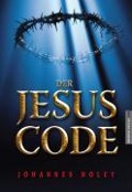 Der Jesus Code - Johannes Holey