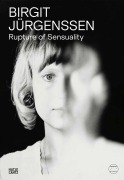 Cover-Bild zum Titel 'Birgit Jürgenssen. Rupture of Sensuality' von ''
