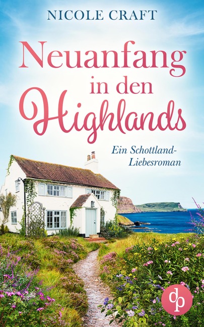 Neuanfang in den Highlands - Nicole Craft
