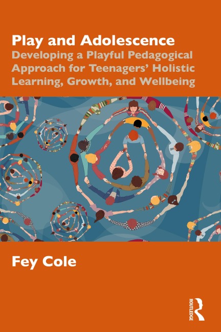 Play and Adolescence - Fey Cole