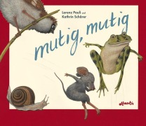 Cover-Bild zum Titel 'mutig, mutig' von 'Lorenz Pauli'