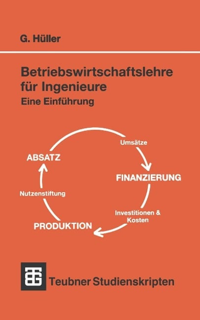 Betriebswirtschaftslehre für Ingenieure - 