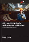 Cover-Bild zum Titel 'IDE manifatturieri e performance settoriale' von 'Hamid Fayou'