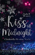 Cover-Bild zum Titel 'A Kiss till Midnight' von 'Isabell Walery'