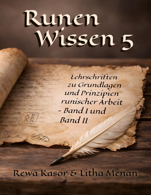 Runen Wissen 5 - Rewa Kasor, Litha Menan
