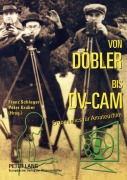 Cover-Bild zum Titel 'Von Döbler bis DV-CAM' von ''