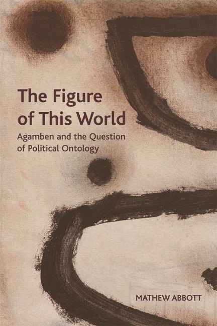 The Figure of This World - Mathew Abbott