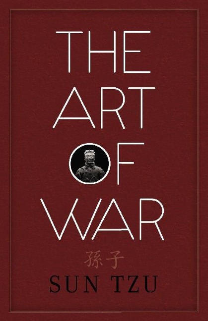 The Art of War - Sun Tzu