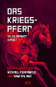 Cover-Bild zum Titel 'Lovecrafts Schriften des Grauens 30: Das Kriegspferd' von 'Michael Perkampus, Sami Salamé'