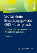 Cover-Bild zum Titel 'Sachkunde im Bewachungsgewerbe (IHK) - Übungsbuch' von 'Robert Schwarz'