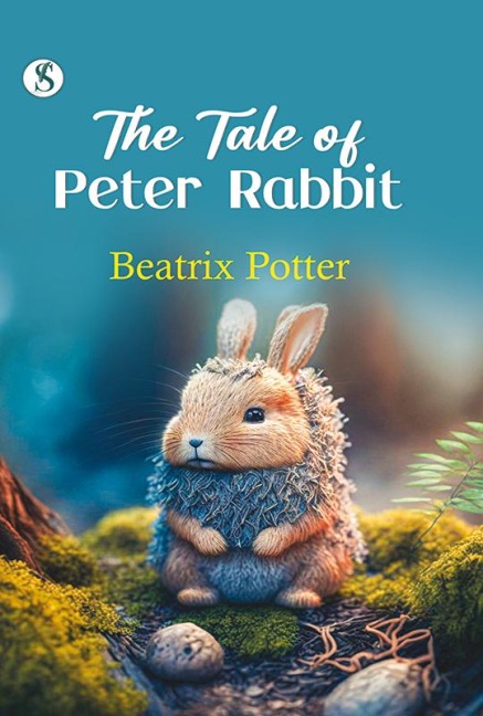 The Tale of Peter Rabbit - Beatrix Potter