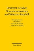 Strafrecht zwischen Novemberrevolution und Weimarer Republik - 