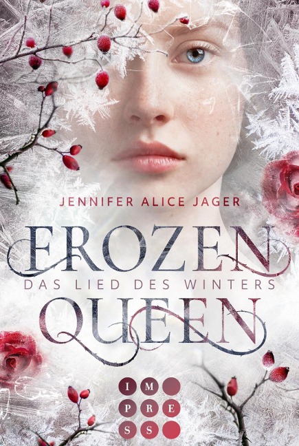 Frozen Queen. Das Lied des Winters - Jennifer Alice Jager