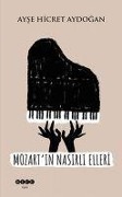 Cover-Bild zum Titel 'Mozartin Nasirli Elleri' von 'Ayse Hicret Aydogan'