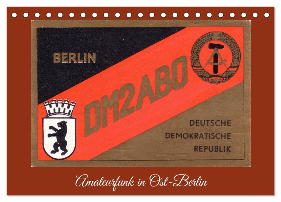 Amateurfunk in Ost-Berlin (Tischkalender 2026 DIN A5 quer), CALVENDO Monatskalender - Henning von Löwis of Menar