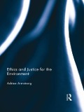 Cover-Bild zum Titel 'Ethics and Justice for the Environment' von 'Adrian Armstrong'