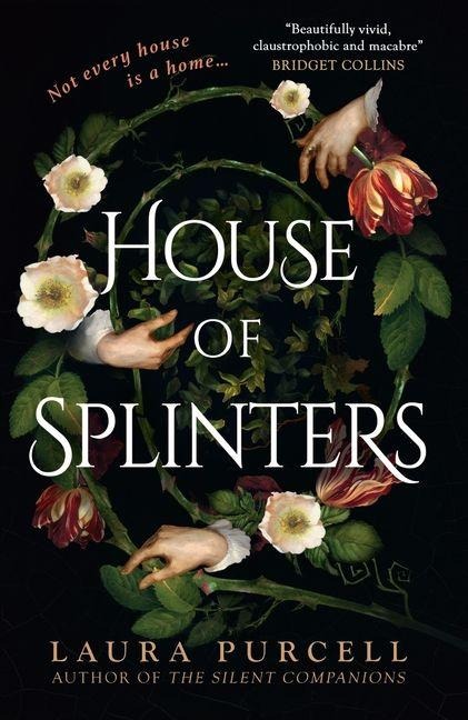 House of Splinters - Laura Purcell