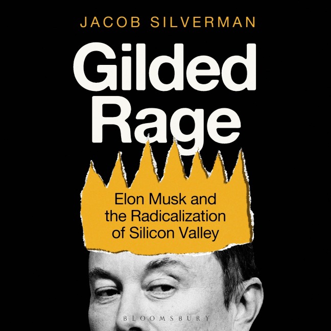 Gilded Rage - Jacob Silverman