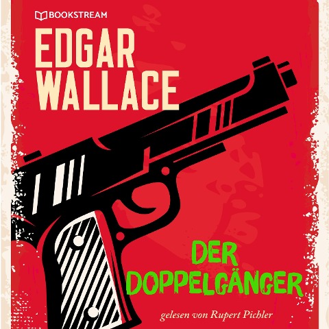 Der Doppelgänger - Edgar Wallace