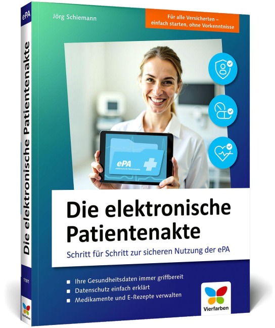 Die elektronische Patientenakte - Jörg Schiemann