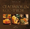 Cover-Bild zum Titel 'Gladiatoren Kochbuch' von 'Christian Eckert'