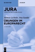 Cover-Bild zum Titel 'Übungen im Europarecht' von 'Helmut Lecheler, Jörg Gundel'