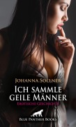 Cover-Bild zum Titel 'Ich sammle geile Männer | Erotische Geschichte' von 'Johanna Söllner'