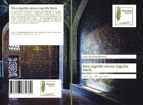 Shia signifie amour signifie fierté - Naiem Ahmadinejadfarsangi
