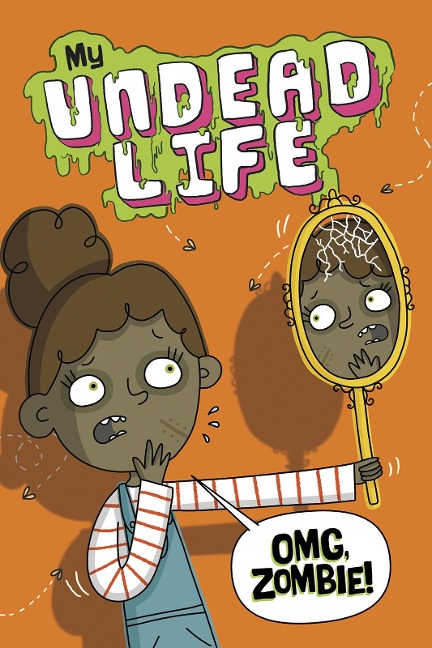 OMG, Zombie! - Emma T. Graves