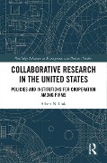 Cover-Bild zum Titel 'Collaborative Research in the United States' von 'Albert N. Link'