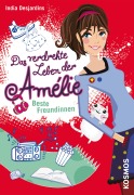 Cover-Bild zum Titel 'Das verdrehte Leben der Amélie, 1, Beste Freundinnen' von 'India Desjardins'