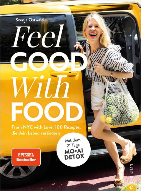 Feel. Good. With. Food. - Svenja Ostwald