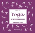 Yoga für Seele, Geist und Körper - Gertrud Hirschi