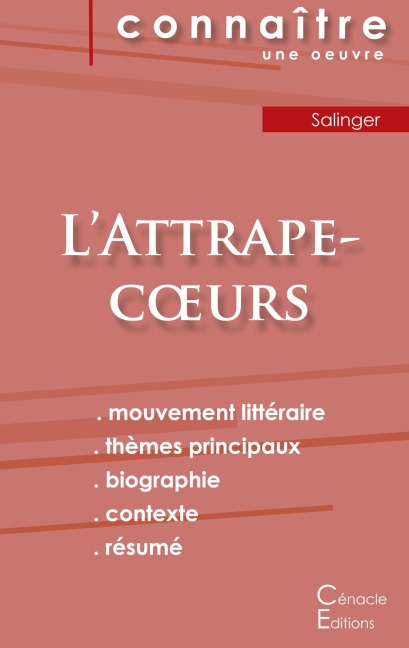 Fiche de lecture L'Attrape-coeurs de Salinger (analyse littéraire de référence et résumé complet) - J. D. Salinger