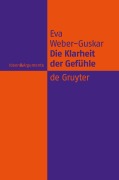 Cover-Bild zum Titel 'Die Klarheit der Gefühle' von 'Eva Weber-Guskar'
