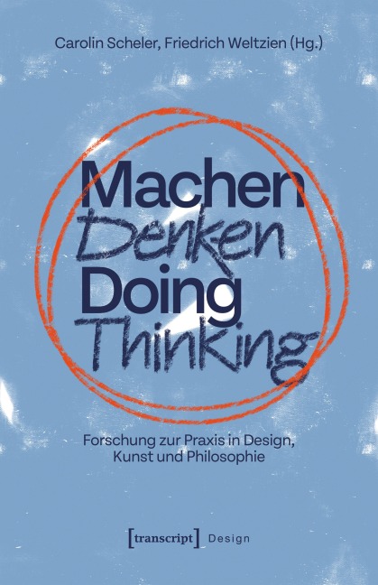 Machen Denken - Doing Thinking - 